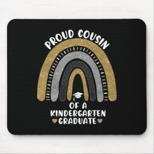Proud Cousin Of A Kindergarten Graduate Rainbow  Mouse Pad