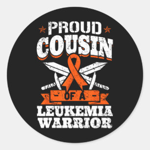 Proud Cousin Of A Leukemia Warrior Cuz Awareness R Classic Round Sticker