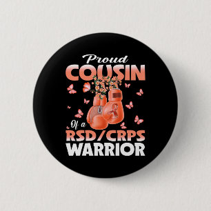 Proud Cousin Of A Rsd Crps Warrior Awareness Boxin Button