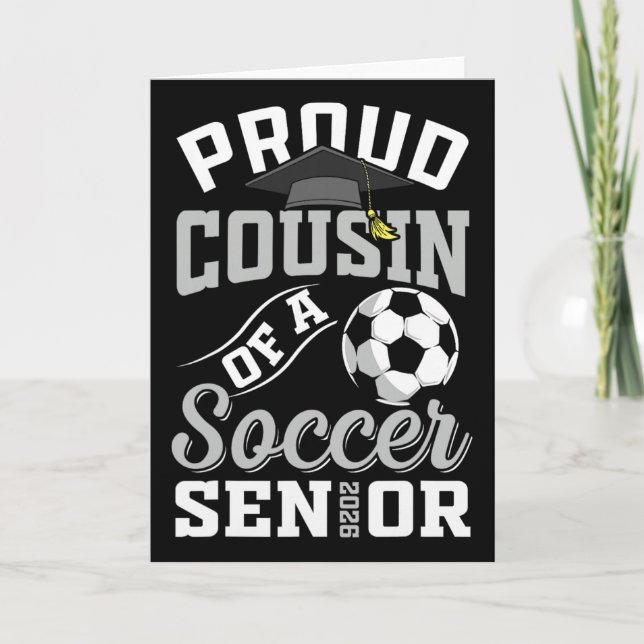 Proud Cousin Of A Soccer Senior Cl Of 2026 Graduat Card (Front)