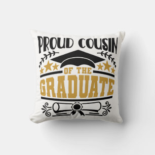 Proud Cousin Of The Graduate Throw Pillow