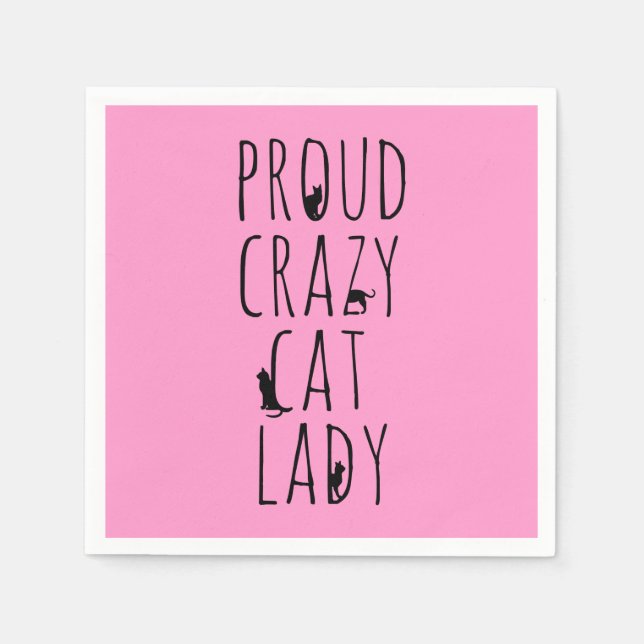 Proud Crazy Cat Lady Paper Napkins (Front)