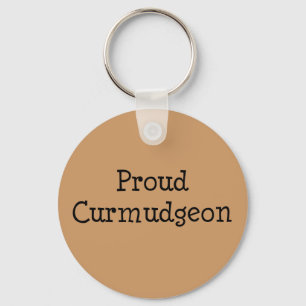 Proud Curmudgeon Keychain