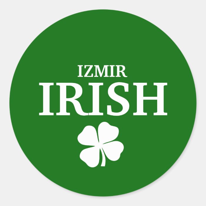 Proud Custom Izmir Irish City T Shirt Round Sticker