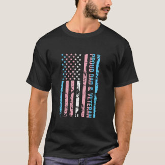 Proud Dad and Veteran Transgender Dad Supporter T-Shirt