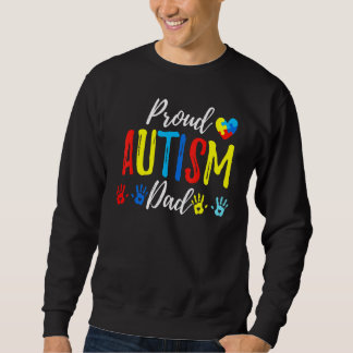 Proud Dad Autism Awareness Family Matching Sweatshirt