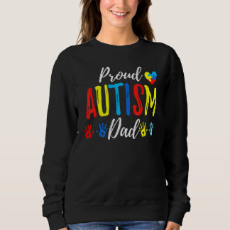 Proud Dad Autism Awareness Family Matching Sweatshirt