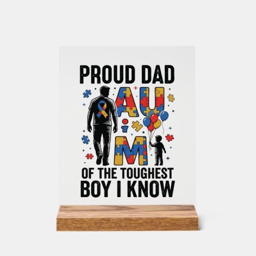 Proud Dad Autism Toughest Boy Vintage Vector Desig Acrylic Sign