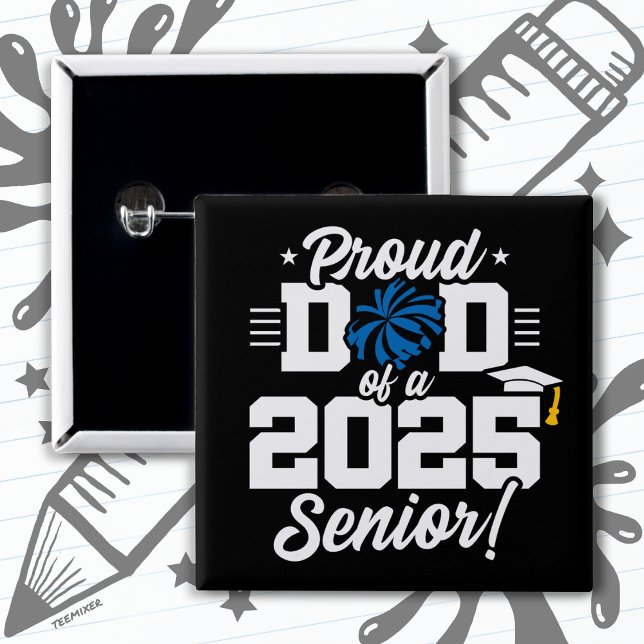 Proud Dad Cheerleader Class of 2025 Cheer Senior Button (Creator Uploaded)