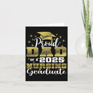 Proud Dad Cl Of 2025 Nursing Graduate Nurse Card