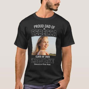 Proud Dad Class of 2025 Graduate Parent Custom T-Shirt