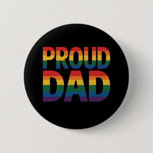 Proud Dad Family LGBTQ Gay Pride Ally Rainbow Button