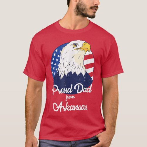 Proud Dad From Arkansas Happy Fathers Day  T_Shirt