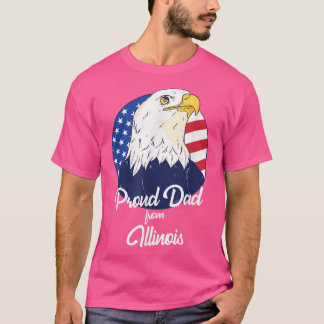 Proud Dad From Illinois Happy Father's Day T-Shirt