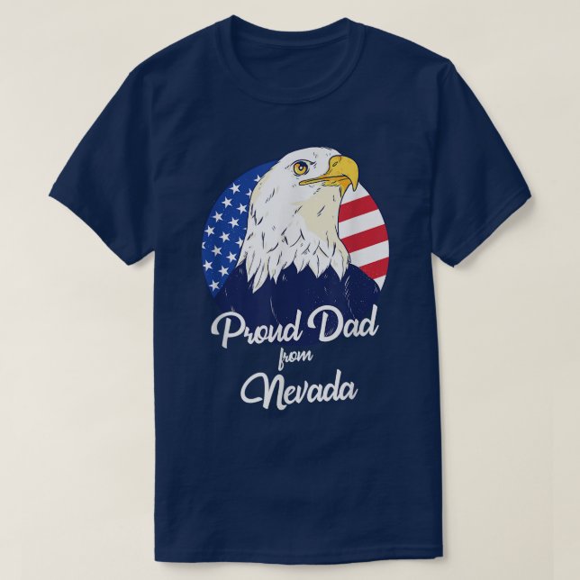 Proud Dad From Nevada Happy Father's Day  T-Shirt (Design Front)