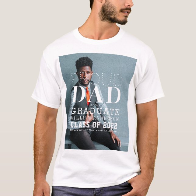 Proud Dad Graduate Bold Photo T-Shirt (Front)