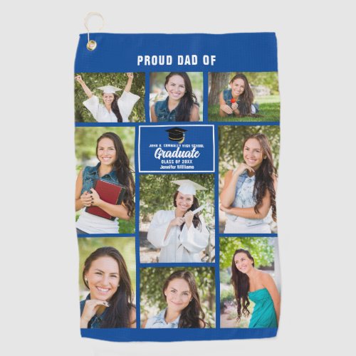 Proud Dad Graduate Photo Collage 2024 Fathers Day Golf Towel
