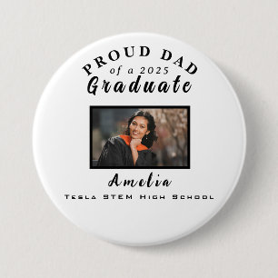 Proud Dad Graduation 2025 Custom Photo Gift  Button
