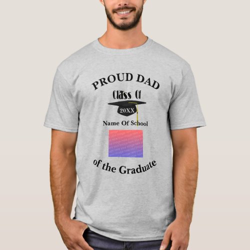 Proud Dad Graduation Cap Personalized Photo   T_Shirt