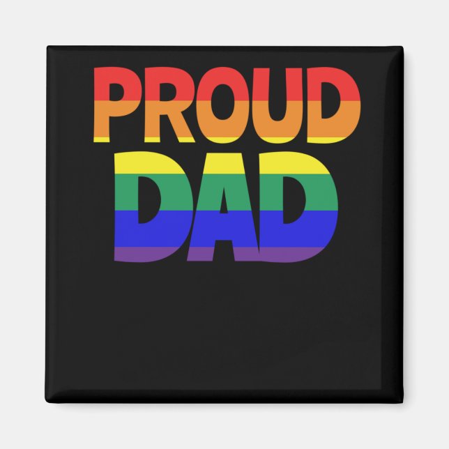 Proud Dad LGBT Father Gay Pride Lesbian Pride Magnet (Front)