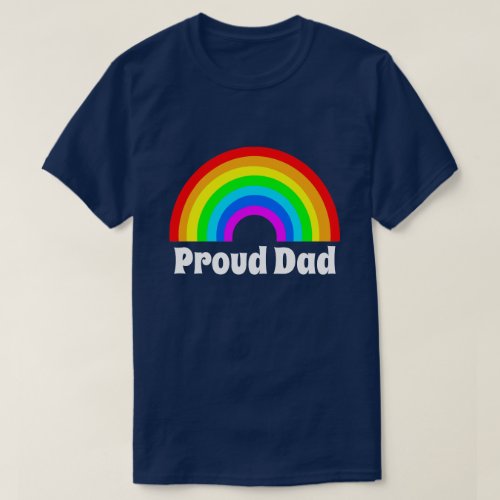 PROUD DAD LGBTQ PRIDE T_Shirt
