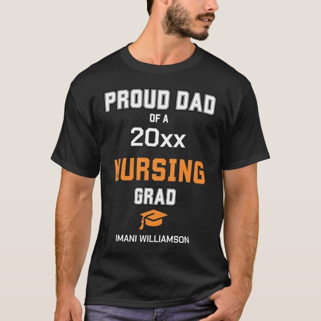 PROUD DAD NURSING GRAD 2024 Graduation T-Shirt (Front)