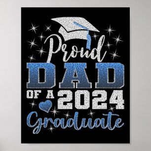 Proud Dad Of 2024 Graduate Awesome Family College Poster