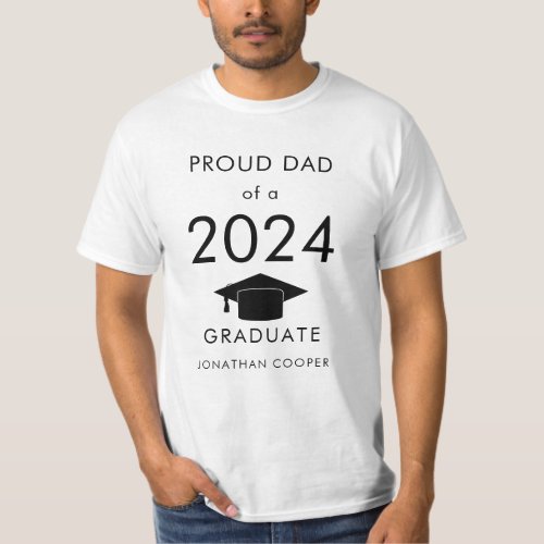 Proud Dad of 2024 Graduate Cap Black Typography T_Shirt