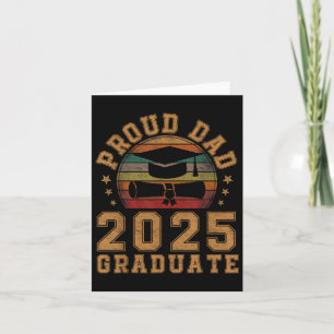 Proud Dad Of 2025 Graduate Father Senior 25 Gradua Card
