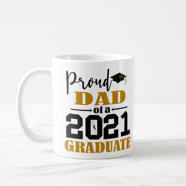 Proud Dad of a 2021 Graduate Coffee Mug (Left)