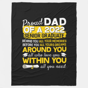 Proud Dad Of A 2022 Senior Graduate Senior 22 Fleece Blanket