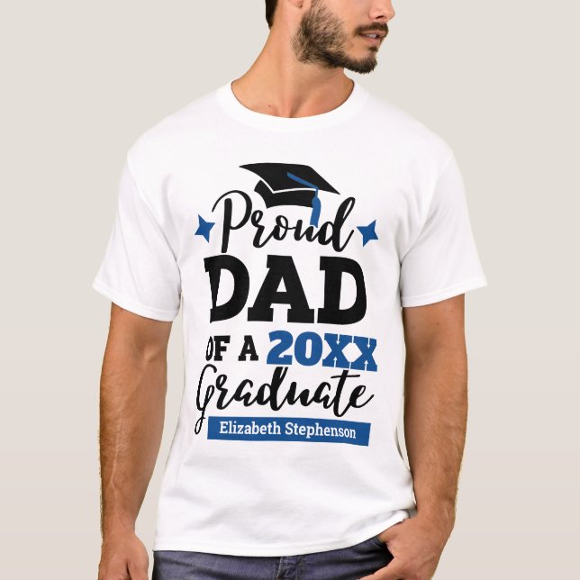 Proud Dad of a 2023 graduate black blue cap name T-Shirt (Front)