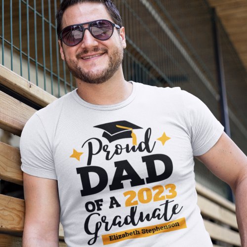 Proud Dad of a 2023 graduate black gold cap name T_Shirt