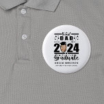 Proud Dad of a 2024 Graduate Button<br><div class="desc">Introducing our "Proud Dad of a 2024 Graduate" Button: Show off your parental pride with this commemorative button celebrating your child's graduation milestone. Made with durable materials and a vibrant design, this button proudly displays your role as a proud dad of a 2024 graduate. Whether you're attending graduation ceremonies, family...</div>