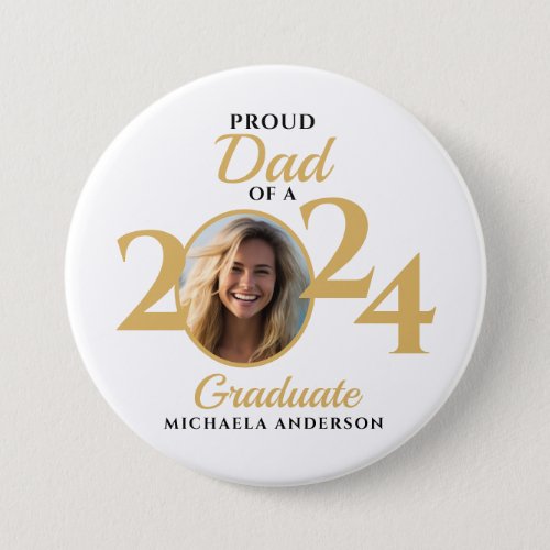 Proud Dad of a 2024 Graduate Photo  Name Button