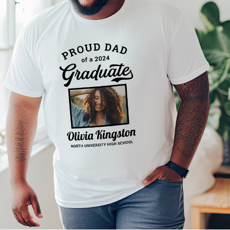 Proud Dad Of A 2024 Graduate White Custom Photo T-shirt