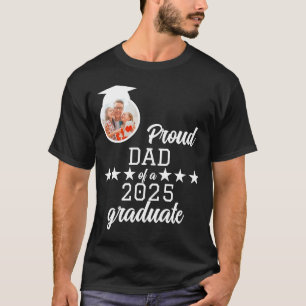 Proud Dad of a 2025 Graduate Family Graduation T-Shirt