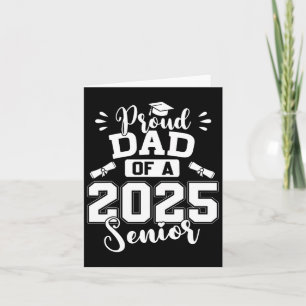 Proud Dad Of A 2025 Senior Graduation Cl Of 2025 Card