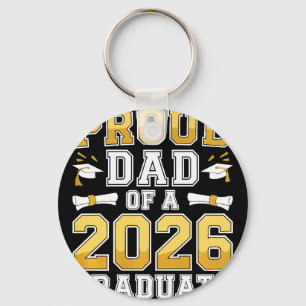 Proud Dad Of A 2026 Graduate Shirt Cl Of 2026 Grad Keychain