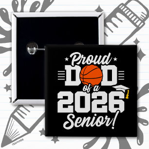 Proud Dad of a 2026 Senior Basketball Graduation Button
