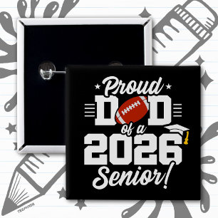 Proud Dad of a 2026 Senior Football Graduation Button