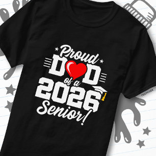 Proud Dad of a 2026 Senior Graduation Quote T-Shirt