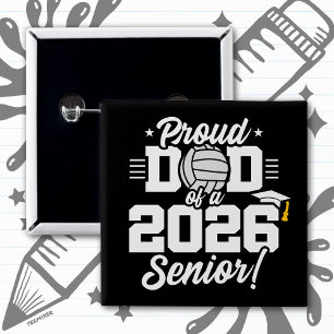 Proud Dad of a 2026 Senior Volleyball Graduation Button