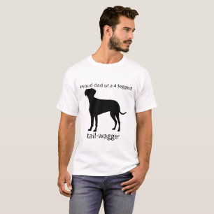 Proud dad of a 4 legged tail wagger  T-Shirt