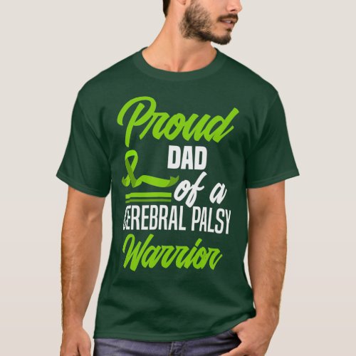 Proud Dad Of A Cerebral Palsy Warrior Cerebral T_Shirt