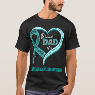 Proud Dad Of A Cervical Cancer Warrior T-Shirt