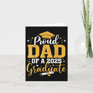 Proud Dad Of A Cl Of 2025 Graduate Senior 2025 Gra Card