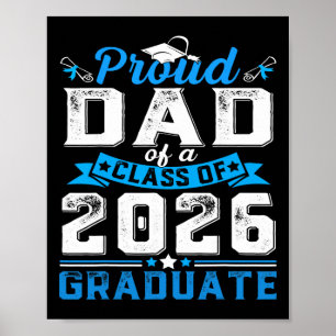 Proud Dad Of A Cl Of 2026 Graduate Shirt Senior 26 Poster