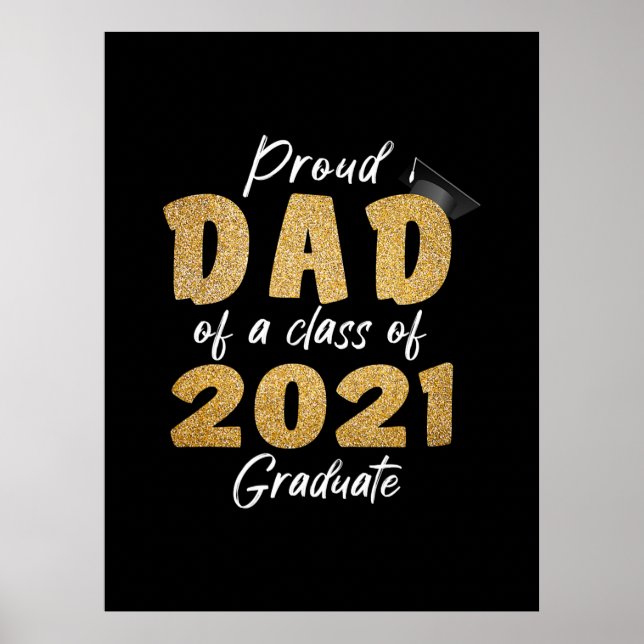 Proud Dad of a Class of 2021 Graduate Poster (Front)