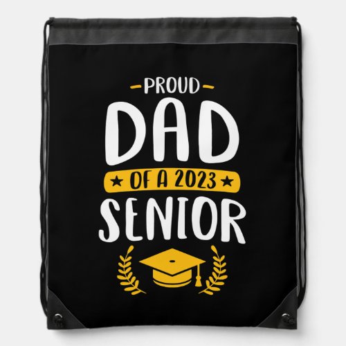 Proud Dad Of A Class Of 2022 Senior Family Drawstring Bag